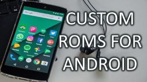 Apa itu Custom ROM di Android