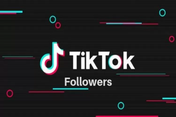 Cara Menambah Followers TikTok Secara Organik 