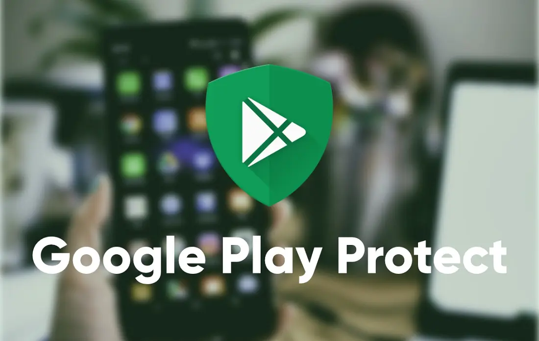 Google Play Protect